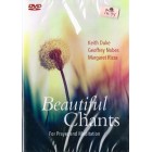 DVD - Beautiful Chants by Keith Duke, Geoffrey Nobes and Margaret Rizza